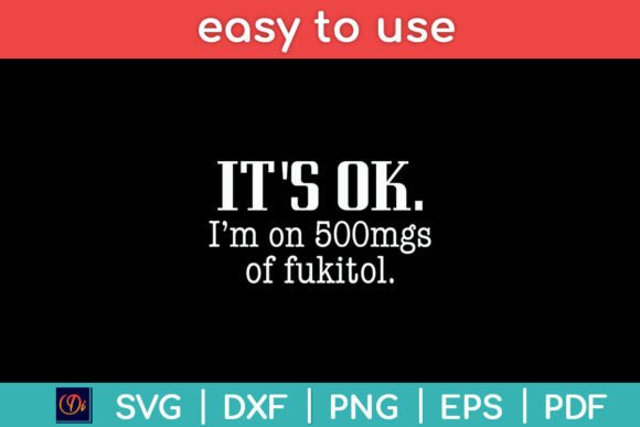 It s Ok I m on 500mg of Fukitol Sarcasm Review