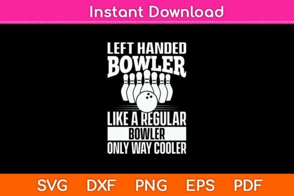 Left Handed Bowler Bowling Lovers Funny Review