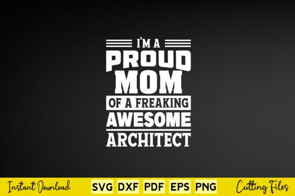 Proud Mom of a Freaking Awesome Architect Review