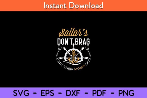 Proud Sailor Mom Gift Don t Brag but Review