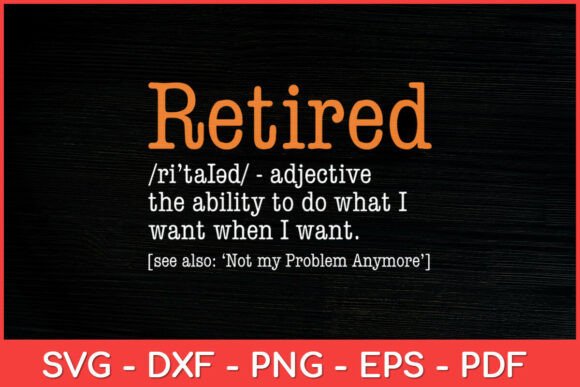 Retired Definition Retirement Gag Funny Review