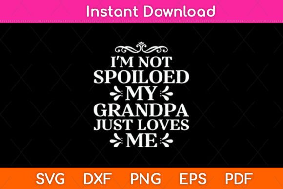 Review: I'm Not Spoiled, My Grandpa Loves Me