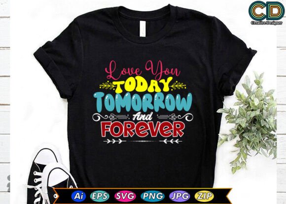 Review: LOVE YOU TODAY TOMORROW and FOREVER Embroidery Design