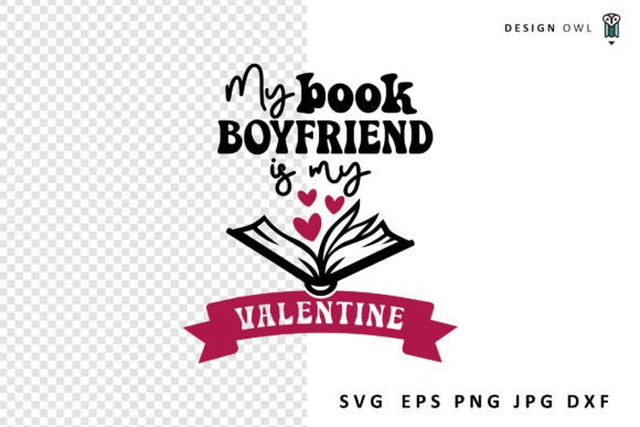 Review: My Book Boyfriend is My Valentine SVG for Stitchers
